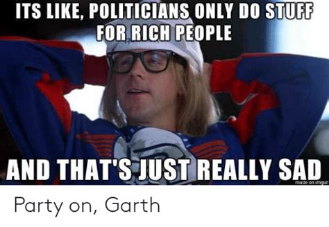 Party On Garth Party Meme On Me Me