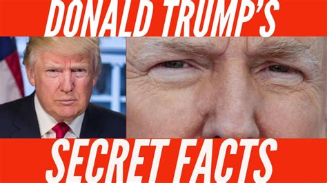 secret facts  president donald trump youtube