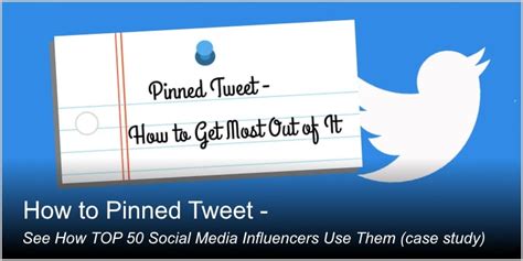 how to pinned tweet see how top50 social media influencers do it