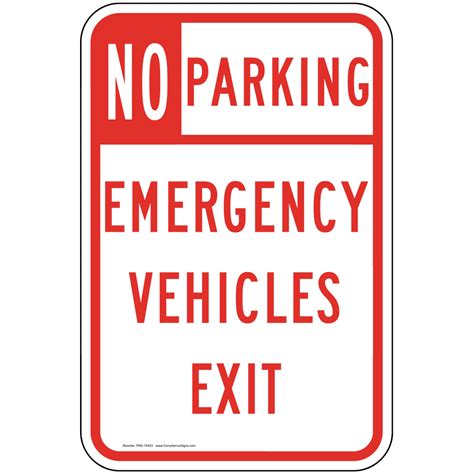 emergency vehicles exit sign pke  parking  allowed
