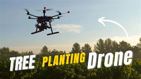 tree planting drone    restore forests youtube