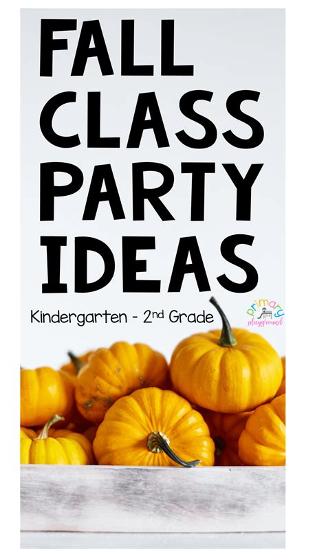 Fall Classroom Party Ideas Three Cool Ideas For A