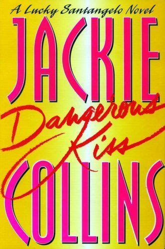 dangerous kiss a novel by jackie collins