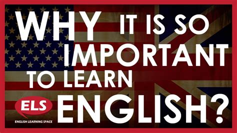 why is it so important to learn english youtube