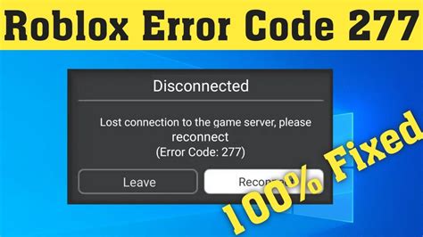 How To Fix Roblox Error Code 277 Roblogram
