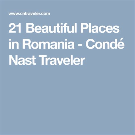 21 Beautiful Places In Romania Condé Nast Traveler Beautiful Places