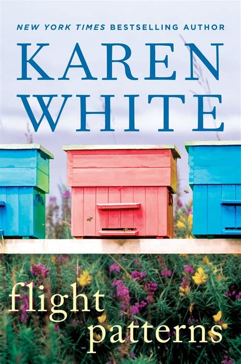 flight patterns by karen white may 31 best 2016 spring