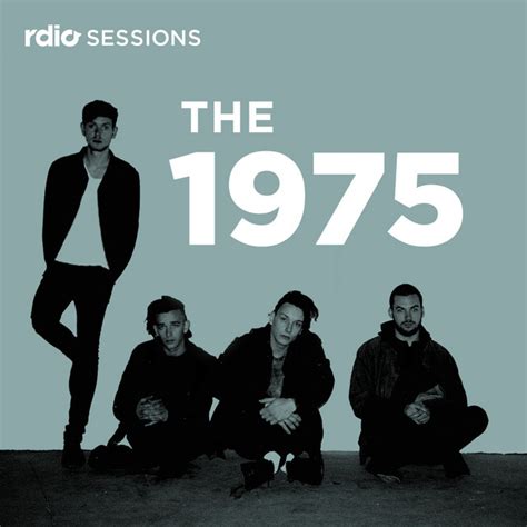 Rdio Sessions Live By The 1975 On Spotify