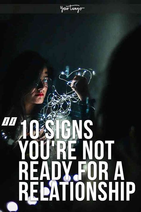 10 signs you re not at all ready for a relationship relationship