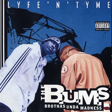 The B U M S Lyfe N Tyme Reviews Album Of The Year