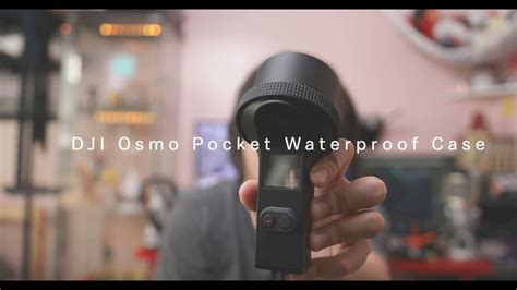 official dji osmo pocket waterproof case  vacation youtube
