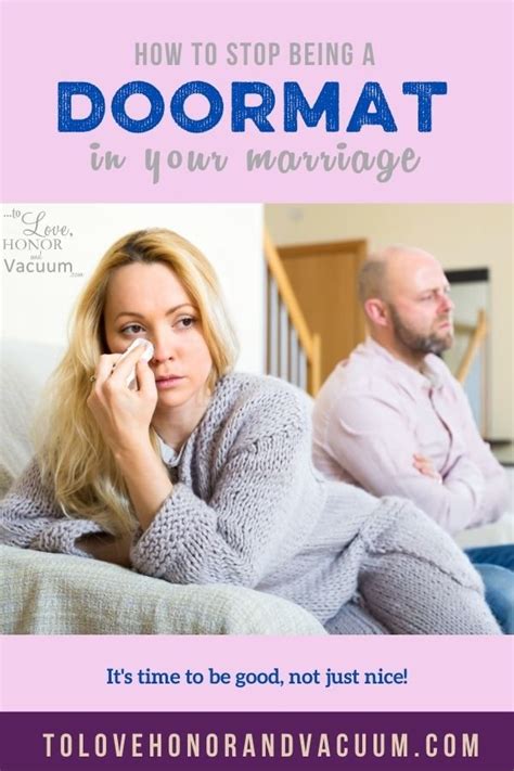 How To Stop Being A Doormat In Your Marriage To Love