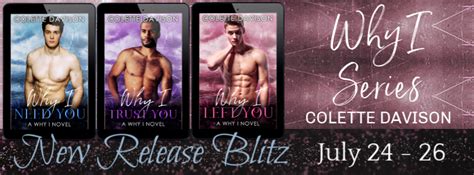 release blitz ~ why i series books 1 3 by colette davison excerpt