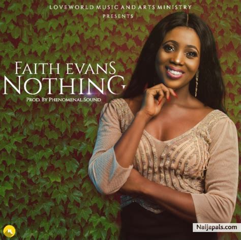 Faith Evans Nothing[prod By Phenomenal Sound D Edifyer ] Naija