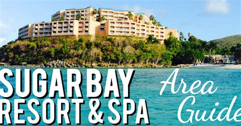 sugar bay resort  spa area guide