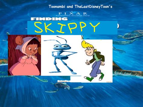 Finding Skippy Thelastdisneytoon And Toonmbia Style