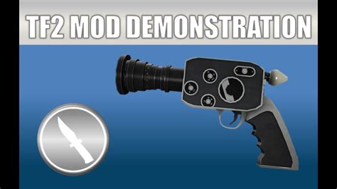 tf2 mod weapon demonstration the photo op youtube