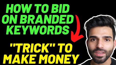 bid  branded keywords simple trick  avoid ban youtube