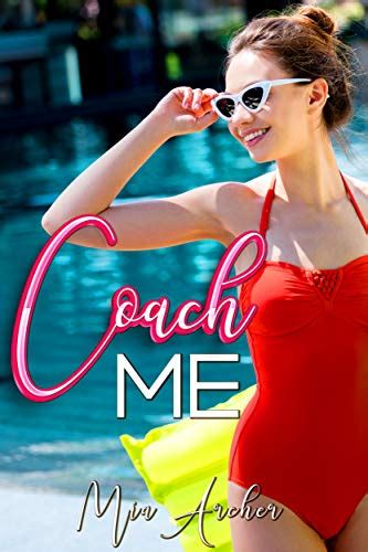 Coach Me A Lesbian Romance Ebook Archer Mia Uk Kindle Store