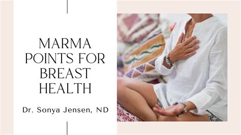 Marma Points For Breast Health How To Perform A Self Breast Massage