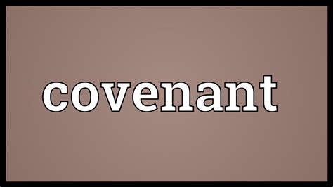 covenant meaning youtube