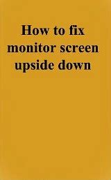 vinboisoft blog   fix monitor screen upside