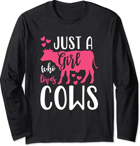 just a girl who loves cows long sleeve t shirt uk clothing