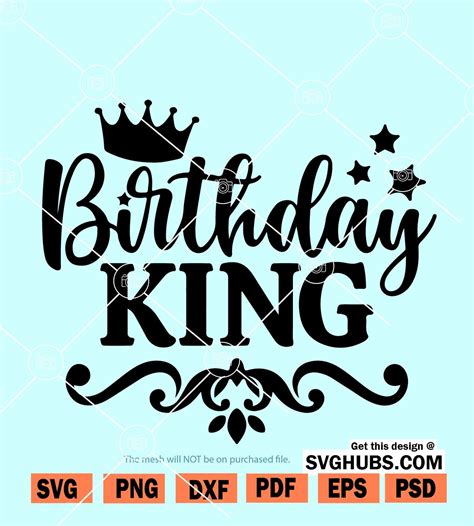 birthday king svg men birthday svg birthday svg svg hubs