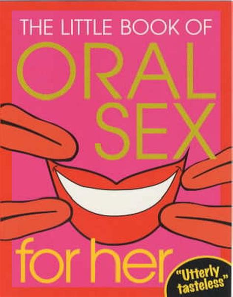 The Little Book Of Oral Sex For Her By No Author Paperback