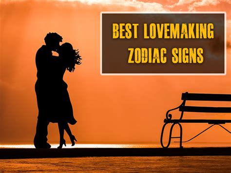 zodiac signs which enjoy lovemaking the most