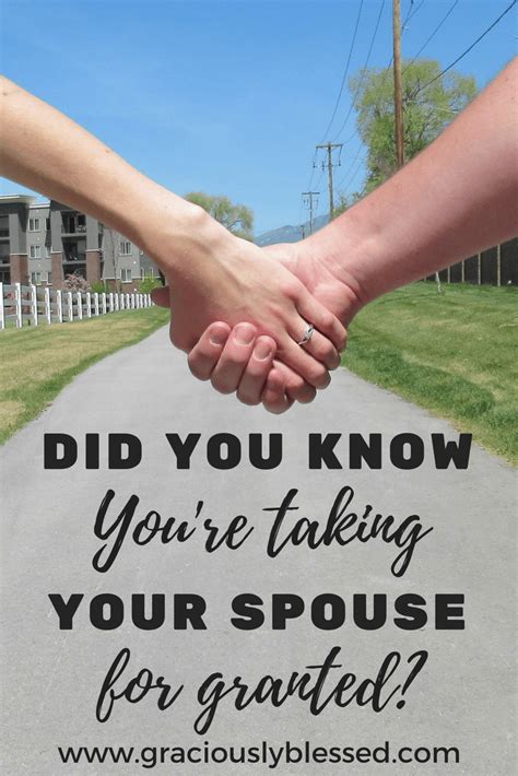 did you know you re taking your spouse for granted love you husband