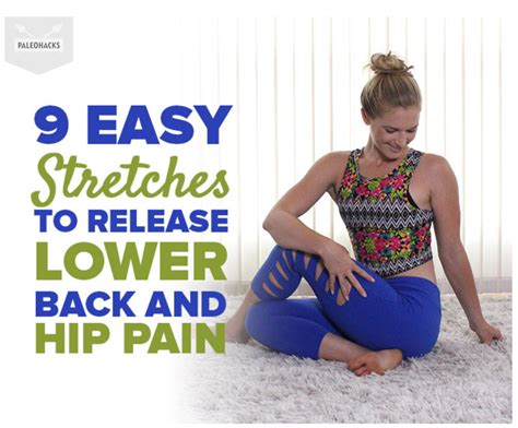 9 Easy Stretches To Release Lower Back And Hip Pain Yoga
