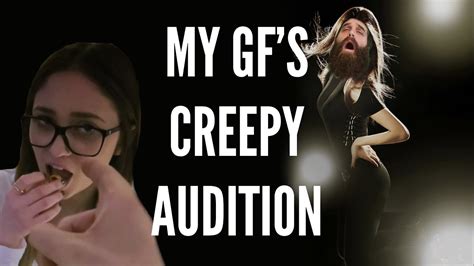 My Gfs Creepy Porno Audition Youtube