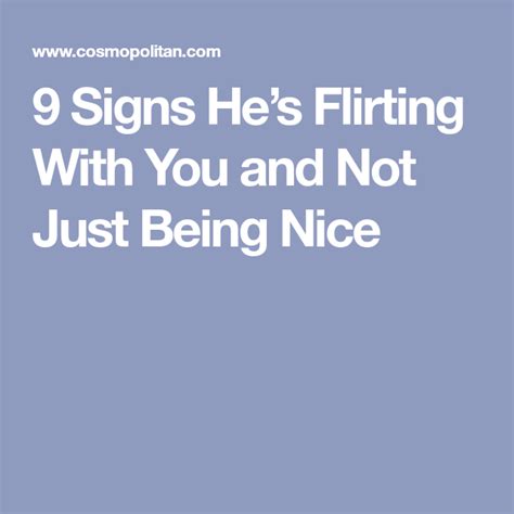 9 signs he s flirting with you and not just being nice flirting
