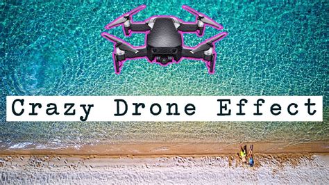 fpv drone edit effect   drone footage stand  youtube