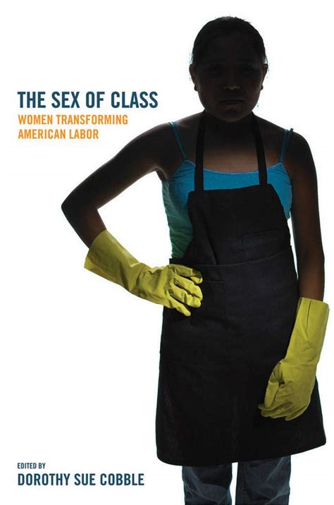 amazon the sex of class women transforming american labor cobble