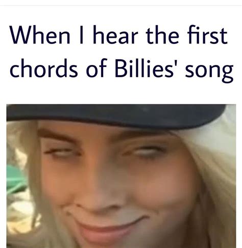 billie eilish funny hilarious meme billie billie eilish song memes