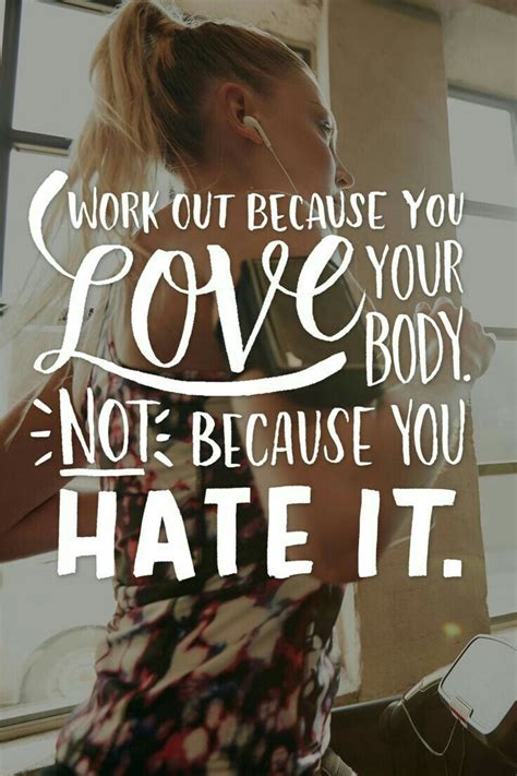 lovewhoyouareandotherswillloveyoutoo body quotes love your body