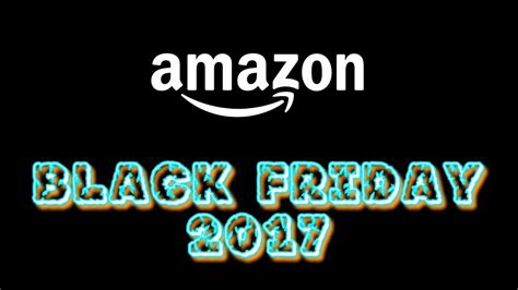 amazon black friday  youtube