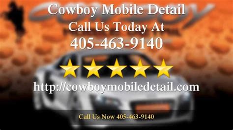 cowboy mobile detail oklahoma city wonderful  star review  jeff  youtube