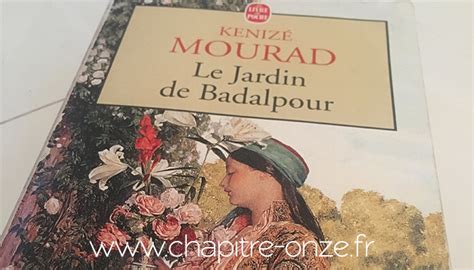 Kénizé Mourad Le Jardin De Badalpour [club De Lecture 37]
