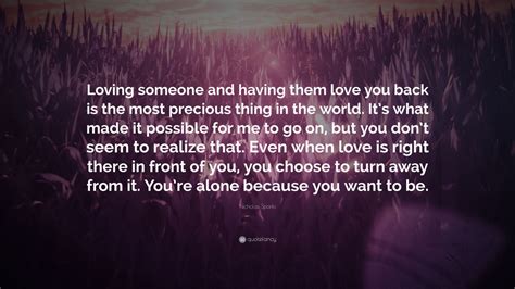 Nicholas Sparks Quote “loving Someone And Having Them