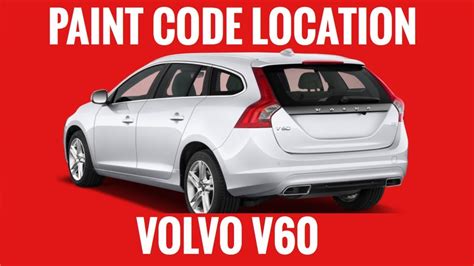 paint code colour code location  volvo  find  fast youtube