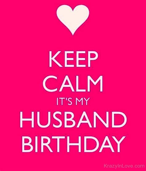 keep calm it s my husband birthday
