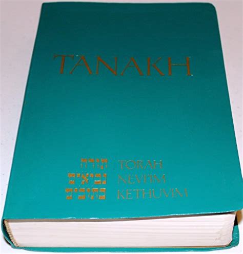 tanakh a new translation of holy scriptures according to