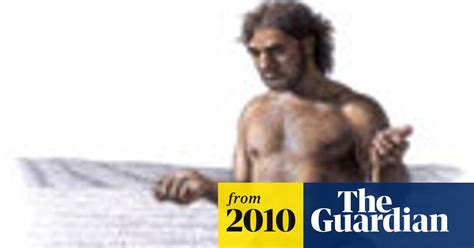 Because They Were Worth It Research Finds Neanderthals