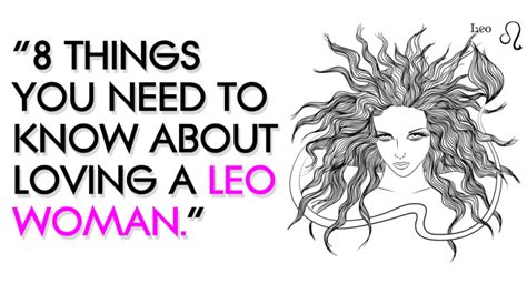 Qualities Of Leo Women And How To Treat Them The Right Way