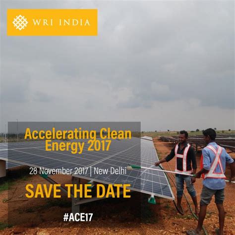 accelerating clean energy 2017 wri india