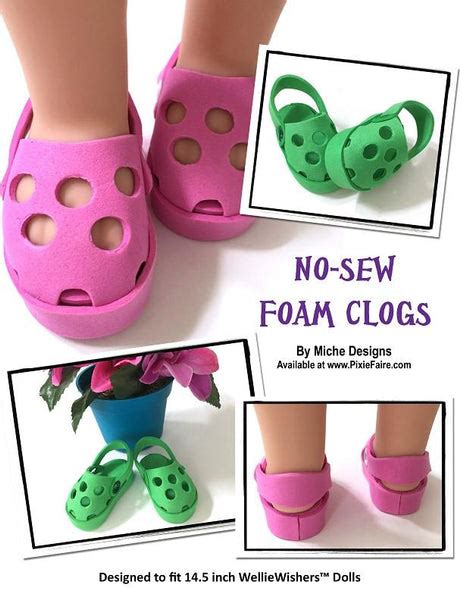 miche designs no sew foam clogs doll clothes pattern welliewishers