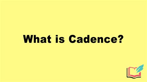 cadence   literary term definition examples  cadence